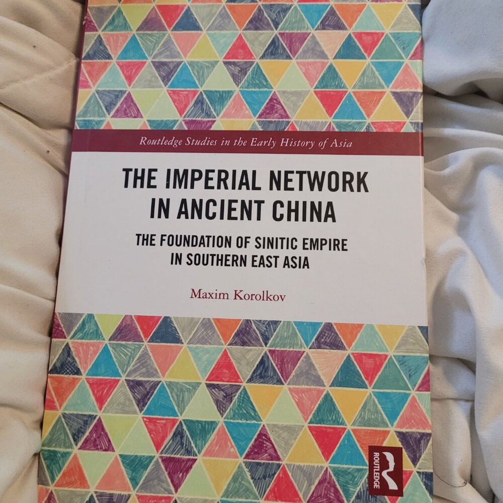 The Imperial Network in Ancient China: The Foundation of Sinitic Empire in South